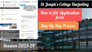 St Josephs College Darjeeling How To Fill Application Form Step by Step Session 202324 [upl. by Hsu]