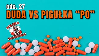 ANDRZEJ DUDA VS PIGUŁKA PO  Polska Komentująca odc 27 [upl. by Valerlan]