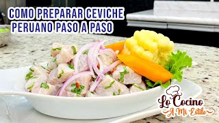 COMO PREPARAR CEVICHE PERUANO PASO A PASO  CLASES DE ALTA COCINA [upl. by Patrice595]