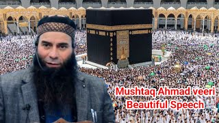 Mushtaq Ahmad Veeri Sahab Very Beautiful Speech youtubevideo [upl. by Ochs]