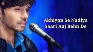 Menu Kehn De Lyrical Video  AAP SE MAUSIIQUII  Himesh Reshammiya Latest Song [upl. by Romito976]