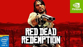 Red Dead Redemption Gameplay on Nvidia geforce 840m [upl. by Corty959]