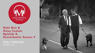 MASTERPIECE Studio Podcast  Grantchester Rishi Nair amp Daisy Coulam Look Back on Season 9 [upl. by Retseh]