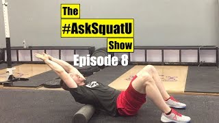 How to Improve Thoracic Spine Mobility AskSquatU Show Ep 8 [upl. by Diella]