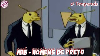 MIB  HOMENS de PRETO  2ª Temporada  com 13 Episódios ✅ [upl. by Drexler]