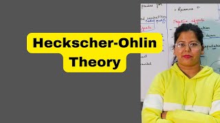 Heckscher Ohlin model of trade Deepti Mahajan [upl. by Balthasar]