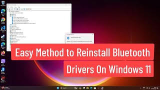 Easy Method to Reinstall Bluetooth Drivers On Windows 11 [upl. by Memberg]