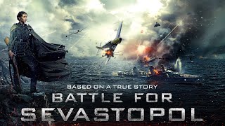 FULL MOVIE Battle for Sevastopol  HD  TRUE STORY [upl. by Mines493]