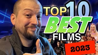 TOP 10 BEST FILMS of 2023 [upl. by Benge]