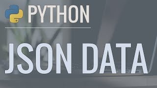 Python Tutorial Working with JSON Data using the json Module [upl. by Mariejeanne]