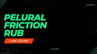 Pleural Friction RubLung Sound Collection [upl. by Naot]