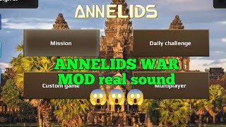 ANNELIDS WAR MOD real sound 😱😱😱 [upl. by Enyawud]