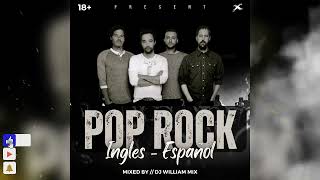 🔥BALADAS POP ROCK AMERICANAS MIX · DjWilliamMix✔ [upl. by Peyton]