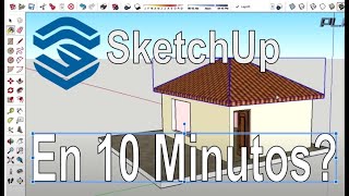 Tutorial Aprende SketchUp en 10 minutos [upl. by Lehet917]