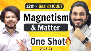 Magnetism amp Matter  Class 12 Physics  NCERT for Boards amp CUET [upl. by Anamor]