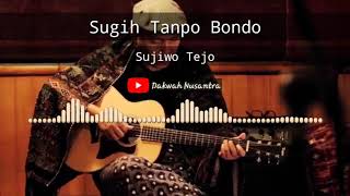 Sugih Tanpo BondoLirik amp Artinya Sujiwo Tejo [upl. by Ojiram]