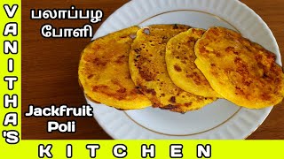 பலாப்பழ போளி Jackfruit Poli  Poli Recipe in Tamil  Vanithas Kitchen [upl. by Anan]