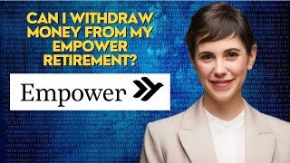 Can I withdraw money from my empower retirement [upl. by Red]