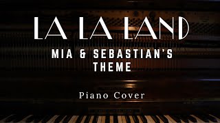 La La Land  Mia amp Sebastians Theme Piano Cover [upl. by Maillil447]