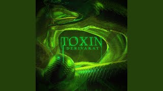 Toxin [upl. by Ime]