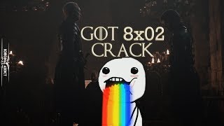 Game Of Thrones 8X02  CRACK [upl. by Cheryl]