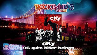 cKy  96 Quite Bitter Beings Rock Band 3 Custom Preview [upl. by Norwood]