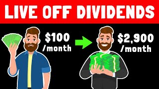 The Fastest Way You Can Live Off Dividends 2900  month [upl. by Eeuqram]