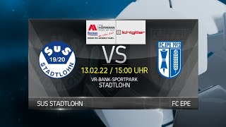 Heimspiel 2122  SDW17  Stadtlohn  FC Epe [upl. by Lillywhite]