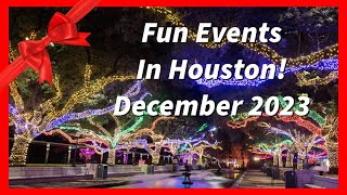 Houston Concerts and Holiday Events December 2023 [upl. by Chun]