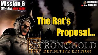 Mission 06 The Rats Proposal VERY HARD  STRONGHOLD DEFINITIVE EDITION  90 gamespeed 4K [upl. by Hoem]