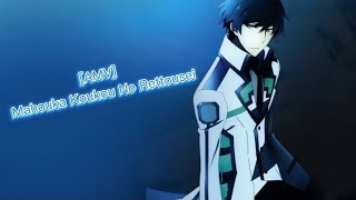 AMV Mahouka Koukou No Rettousei พี่น้องปริศนาโรงเรียนมหาเวทGrilletto–GARNiDELiA [upl. by Nylarad]