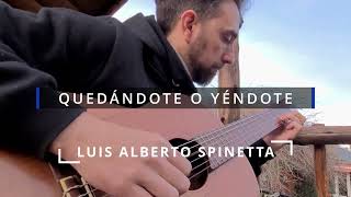 Quedándote o yéndote  Luis Alberto Spinetta  Cover por Marcos Lozano [upl. by Ethelin]