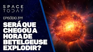 SERÁ QUE CHEGOU A HORA DE BETELGEUSE EXPLODIR [upl. by Haye286]