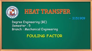 What is FOULING FACTOR  Explain FOULING FACTOR in Heat Transfer [upl. by Sansone234]