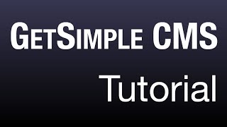 GetSimple CMS Tutorial 03 Seitenmanagement [upl. by Wait396]