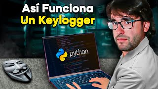 🐍 Así es COMO Funciona un KEYLOGGER en PYTHON  Protege tu PC 🔒 [upl. by Ainotal684]