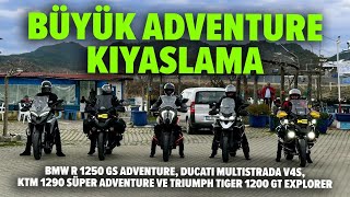 BMW R1250 GS Adv Ducati Multi V4S KTM 1290 Süper Adventure ve Triumph Tiger 1200 GT Exp Kıyaslama [upl. by Zollie]