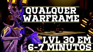 O MELHOR FARM DE EXP Qualquer Warframe LVL 30 EM 6 MINUTOS amp Distribuição da Afinidade [upl. by Notneuq]