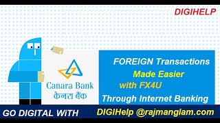 Canara Bank Foreign Transactions Using FX4U HowTo Video [upl. by Ecertal766]