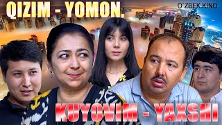 Qizimyomon Kuyovimyaxshi Ozbek kino Қизимёмон куёвимяхши [upl. by Schiffman]