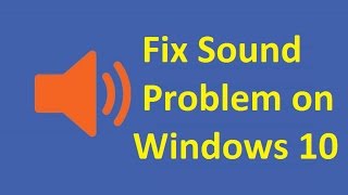 windows 10 No Sound Fix  Howtosolveit [upl. by Lilllie795]