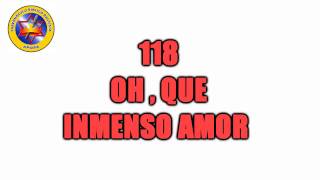 118 Oh  Que Inmenso Amor PISTA [upl. by Vaclava]