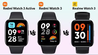 Redmi Watch 3 Active vs Redmi Watch 3 vs Realme Watch 3 [upl. by Schargel]