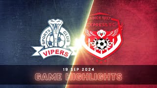 EXTENDED HIGHLIGHTS  Vipers SC 30 Express Football Club  StarTimes UPL MD2 2425 [upl. by Ynohtn707]