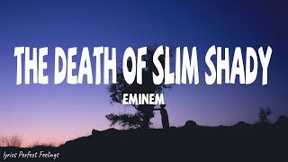 Eminem  The Death Of Slim Shady Lyrics [upl. by Nairdna52]