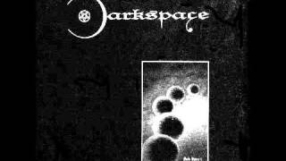 Darkspace  Dark 11 [upl. by Ellene]