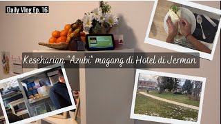 AUSBILDUNG VLOG My Typical Day Doing Apprenticeship in a Hotel in Germany  Daily Vlog Ep 16 [upl. by Oileve365]