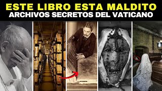 ¡ESTO Sucede CUANDO Abres El Libro Maldito De Los Archivos Prohibidos del Vaticano  MISTERIOS [upl. by Anaxor]