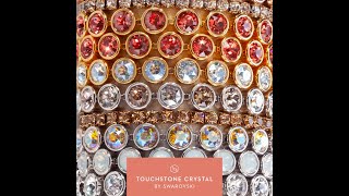 Touchstone Crystal By Swarovski [upl. by Neiviv]