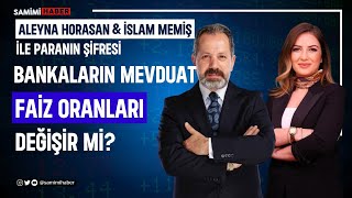 Mevduat faiz oranları değişir mi Yatırım yapacaklar dikkat İslam Memiş değerlendirdi [upl. by Ahsias]